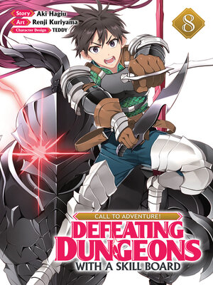 cover image of CALL TO ADVENTURE! Defeating Dungeons with a Skill Board, Volume 8